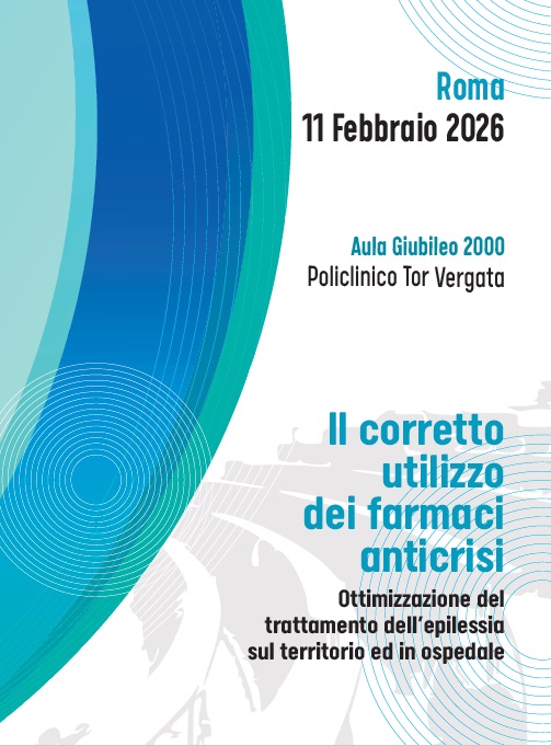 Il corretto utilizzo dei farmaci anticrisi. Ottimizzazione del trattamento dell'epilessia sul territorio ed in ospedale